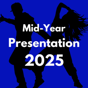 Mid-Year Presentation : 2.30pm Show