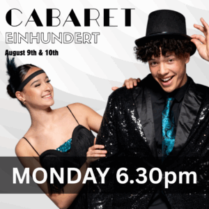 Cabaret Einhundert - Ground Level Full Table (Monday 6.30pm)