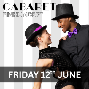 Cabaret Einhundert - Ground Single Seat (Friday 6.30pm)